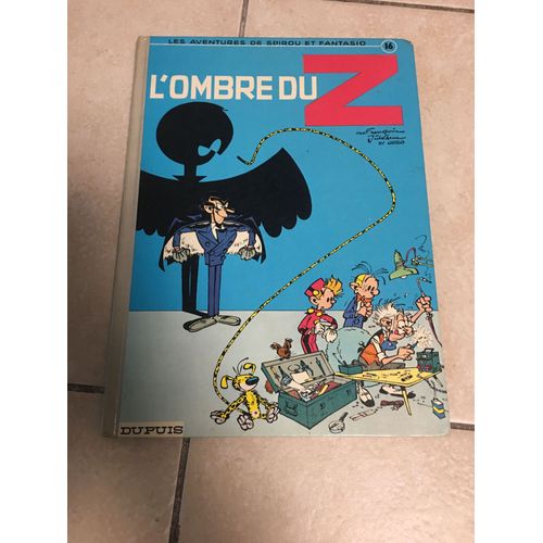 L Ombre Du Z (Les Aventures De Spirou Et Fantasio)