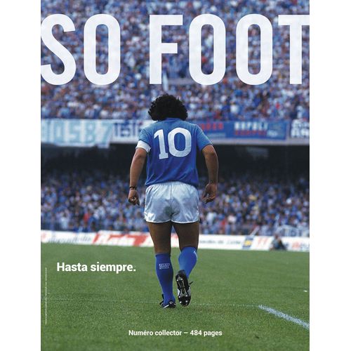 So Foot - Maradona - Hasta Siempre - Hors Série N°18
