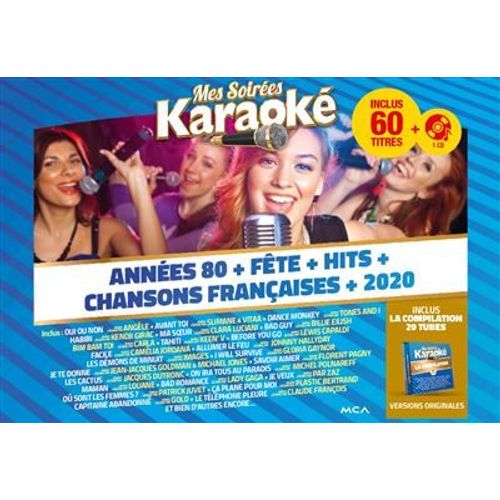 Mes Soirées Karaoké - Années 80 + Fête + Hits + Chansons Françaises + 2020