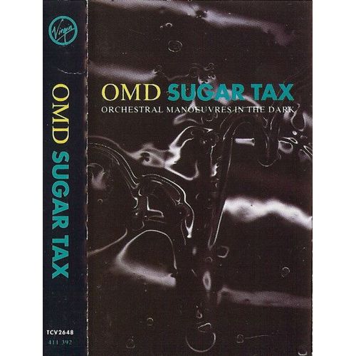 Omd - Orchestral Manoeuvre In The Dark - Sugar Tax