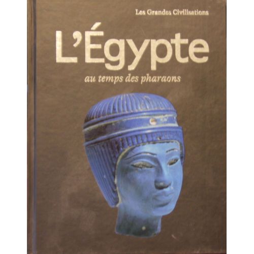 L'egypte Au Temps Des Pharaons