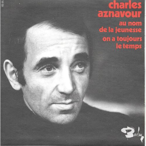 Au Nom De La Jeunesse / On A Toujours Le Temps [Vinyle 45 Tours 7"]