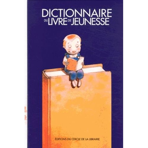 Dictionnaire Du Livre De Jeunesse