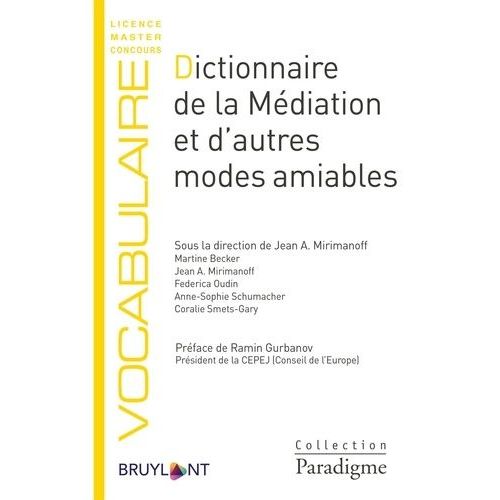 Dictionnaire De La Médiation Et D'autres Modes Amiables