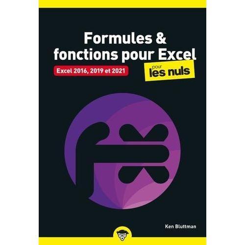 Formules Et Fonctions Pour Excel Pour Les Nuls - Pour Excel 2016, 2019 Et 2021