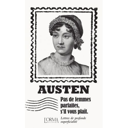 Pas De Femmes Parfaites, S'il Vous Plaît - Lettres De Profonde Superficialité