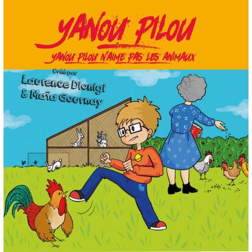 Yanou Pilou N'aime Pas Les Animaux