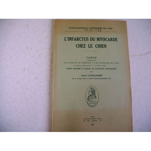 Ecole Veterinaire Chien Thèse 1969 Infarctus Du Myocarde
