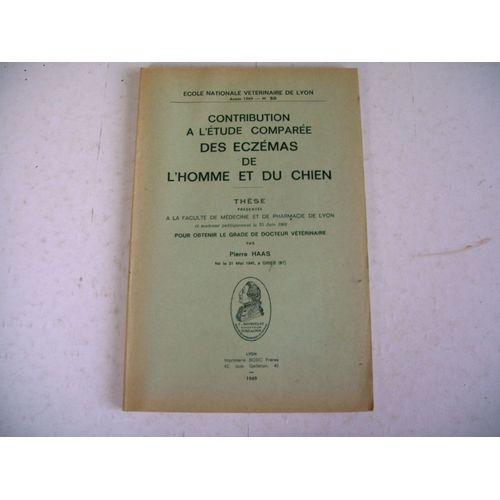 Ecole Veterinaire Chien Thèse 1969 Étude Comparée Eczémas Homme Et Chien