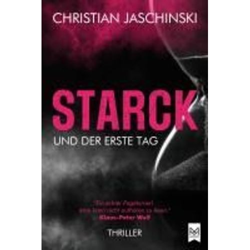 Starck Und Der Erste Tag