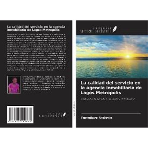 La Calidad Del Servicio En La Agencia Inmobiliaria De Lagos Metropolis
