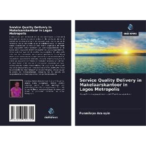 Service Quality Delivery In Makelaarskantoor In Lagos Metropolis