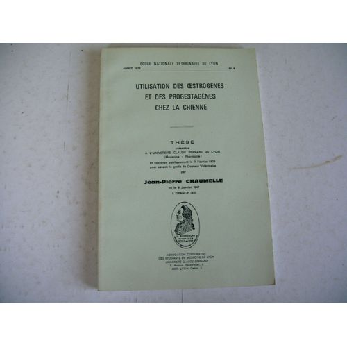 Ecole Veterinaire Chien Thèse 1973 Oestrogènes Et Progestagènes Utilisation