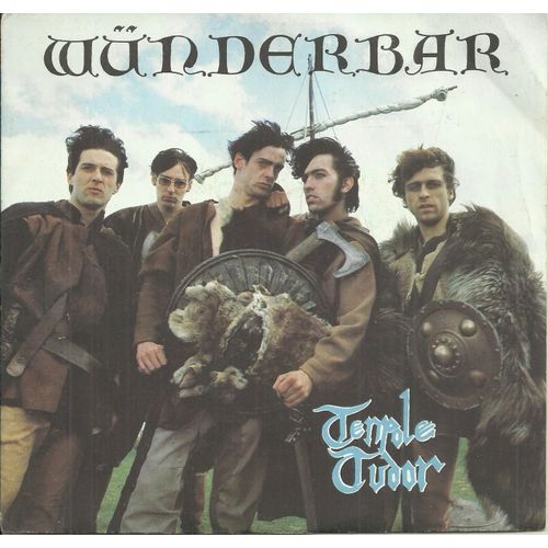 Tenpole Tudor (Tudor-Pole, Bob Kingston, Dick Crippen, Gary Long) : Wunderbar (Tudorpole) 2'52 / Swords Of A Thousand Men (Tuderpole) 2'58