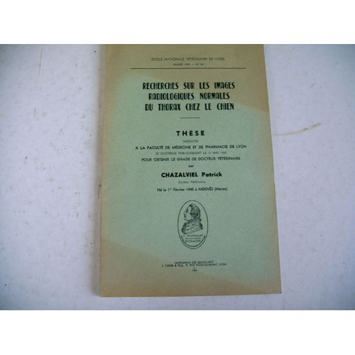 Ecole Veterinaire Chien Thèse 1969 Images Radio Thorax