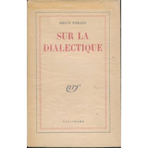 Sur La Dialectique