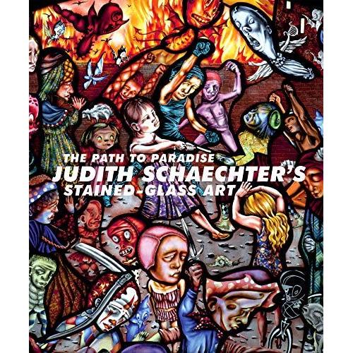 The Path To Paradise: Judith Schaechter's Stained-Glass Art