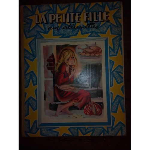 La Petite Fille Aux Allumettes