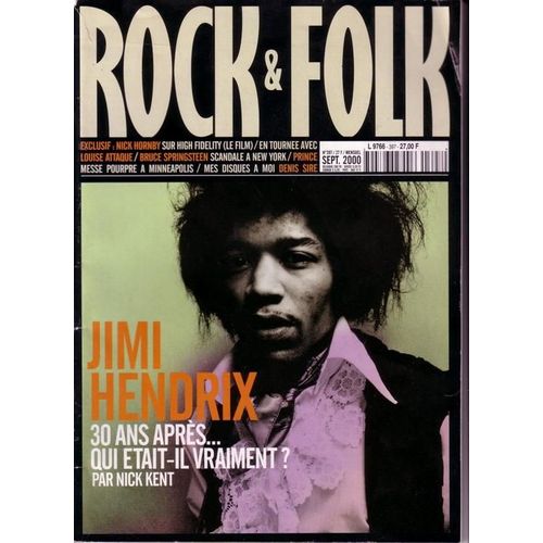 Rock & Folk N° 397 : Hendrix, Qui Était-Il Vraiment? Par Nick Kent.