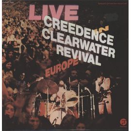 Creedence Clearwater Revival - Live In Europe