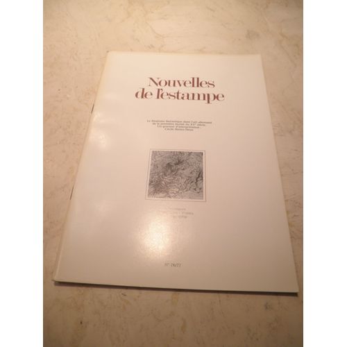 Nouvelles De L'estampe N° 76 / 77 - Juillet À Octobre 1984 - Le Réalisme Fantastique Dans L'art Allemand De La Première Moitié Du Xve Siècle - Cécile Reims-Deux