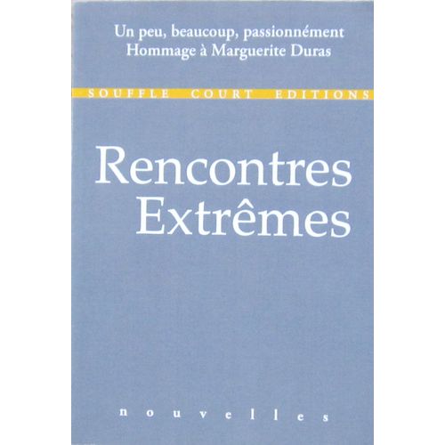 Rencontres Extrêmes