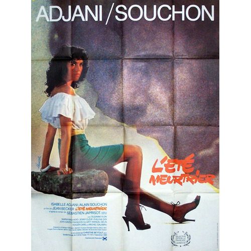L Été Meurtrier - Véritable Affiche De Cinéma Pliée - Format 120x160 Cm - De Jean Becker Avec Isabelle Adjani, Alain Souchon, Michel Galabru, François Cluzet, Maïwenn, Martin Lamotte - 1983