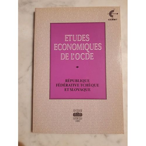 Etudes Economiques De L'ocde - République Fédérative Tchèque Et Slovaque Ocde 1991