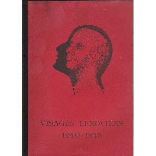 Visages Lexoviens 1940 1945