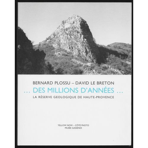Des Millions D'années... La Réserve Géologique De Haute-Provence