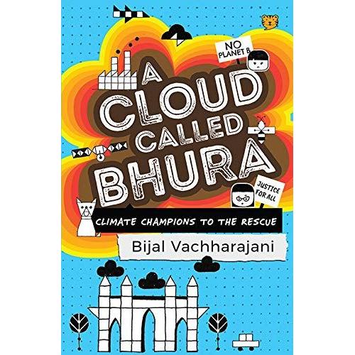 A Cloud Called Bhura: Climate Champions To The Rescue