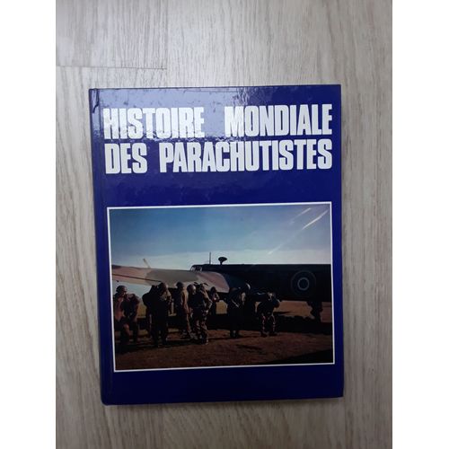 Histoire Mondiale Des Parachutistes