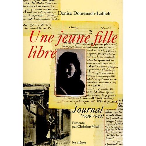 Une Jeune Fille Libre - Journal (1939-1944)