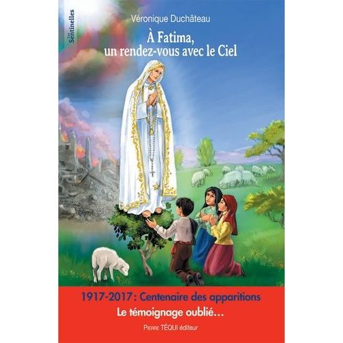 A Fatima, Un Rendez-Vous Avec Le Ciel