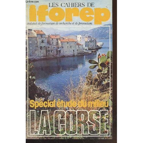 Les Cahiers De L Iforep N°8. Sommaire : Géographie Unr Ocher Dans L Eau - Une Réserve D Indiens ? - L Histoire En Toile De Fond - Affaire De Vocation Et Vocation Des Affaires - Un Château D Eau En Feu(...)
