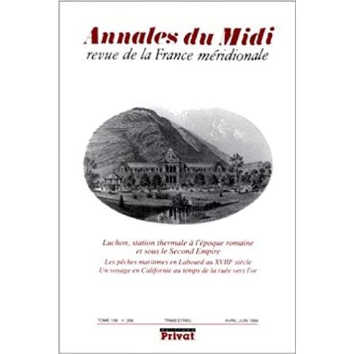 Annales Du Midi : Tome 106, N° 206, Avril-Juin 1994