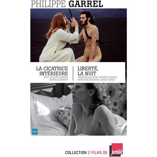 2 Films De Philippe Garrel : La Cicatrice Intérieure & Liberté La Nuit