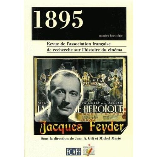 1895 N° Hors-Série Octobre 1998 : Jacques Feyder