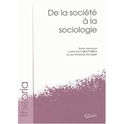 De La Société À La Sociologie