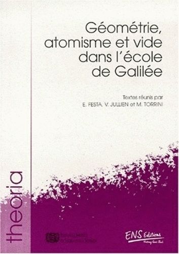 Géométrie, Atomisme Et Vide Dans L'école De Galilée