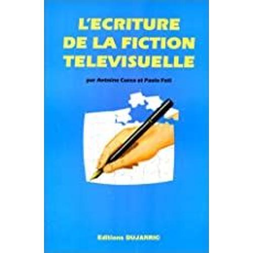 L'écriture De La Fiction Télévisuelle