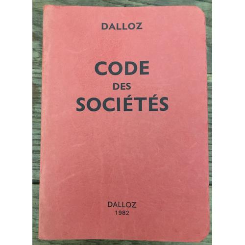 Code Des Sociétés Dalloz 1982
