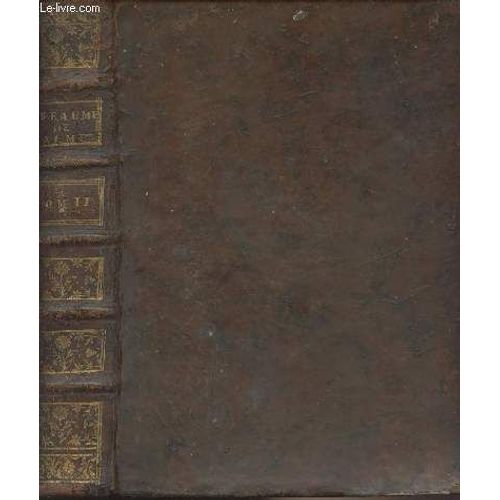 Commentaire Littéral Sur Tous Les Livres De L Ancien Et Du Nouveau Testament - Tome Second Seul - Les Pseaumes