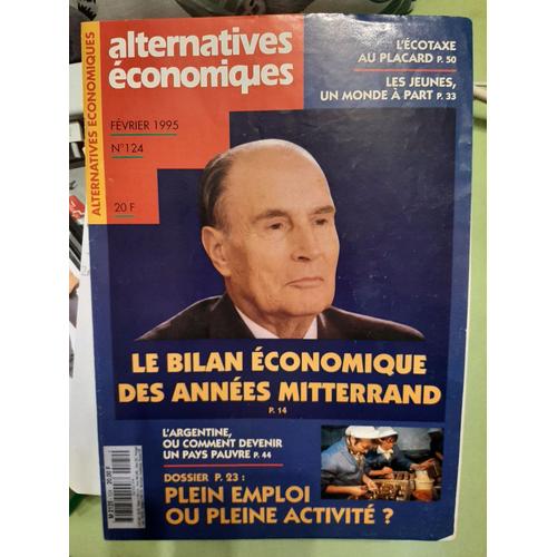 Alternatives Economiques Le Bilan Economique Des Annees Mitterrand 124