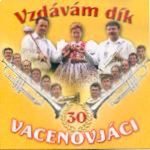 Vzdávám Dík - "30 Ans" - Musique Populaire Tchèque