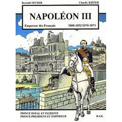 Napoléon Iii - 1808-1852/1870-1873