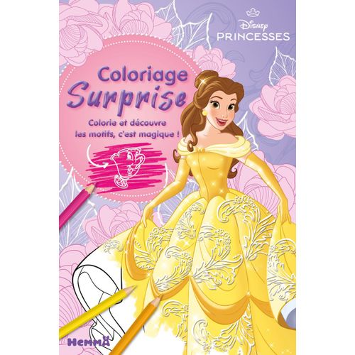 Coloriage Surprise Disney Princesses - Colorie Et Découvre Les Motifs, C'est Magique !