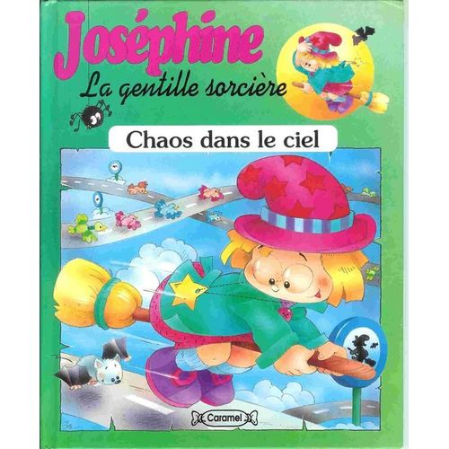 Josephine - Chaos Dans Le Ciel