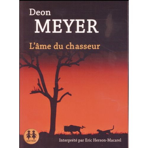 L'âme Du Chasseur