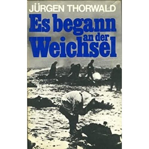 Es Begann An Der Weichsel
